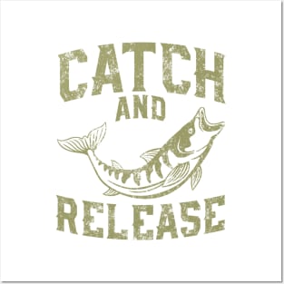 Catch And Release Fishing Posters and Art